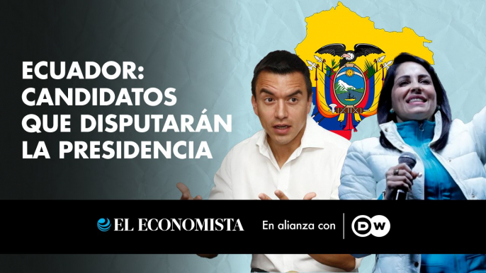 Ecuador: candidatos que disputarán la presidencia