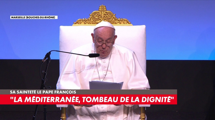 Sa Sainteté le pape François : «La Méditerranée, berceau de la civilisation ou bien tombeau de la dignité»