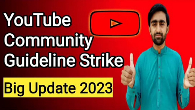 YouTube Guideline Strike Update 2023