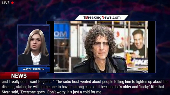 Howard Stern admits fear of new COVID strain has caused fights with his