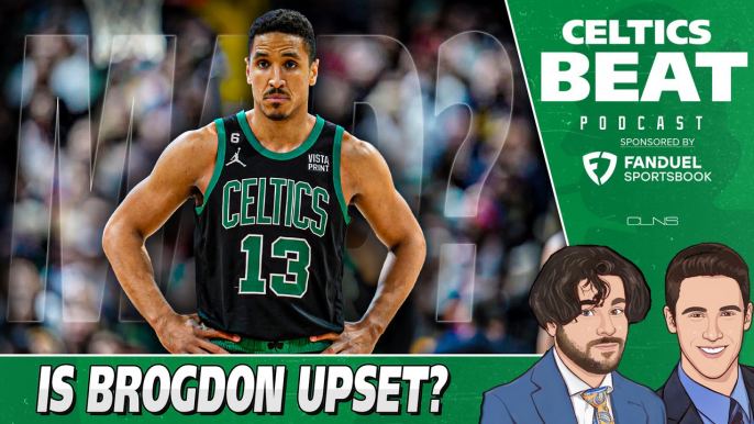 Malcolm Brogdon Still UPSET With Celtics w/ Gary Washburn | Celtics Beat