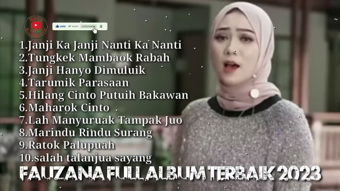 FAUZANA SALAH TALANJUA SAYANG  FULL ALBUM TERPOPULER LAGU MINANG TERBARU 2023_720p