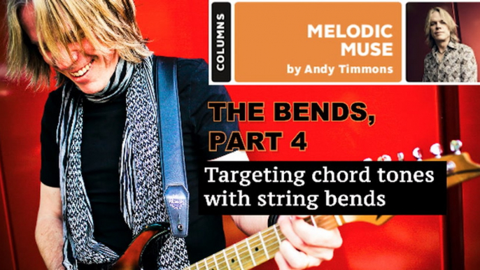 Andy Timmons On Targeting Chord Tones With String Bends