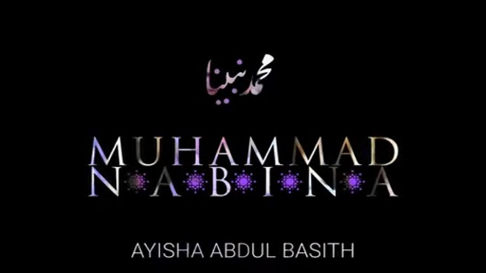 Ayisha Abdul Basith _ Muhammad Nabina