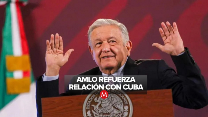 AMLO dice que México va ayudar a Cuba: "No necesitamos permiso"