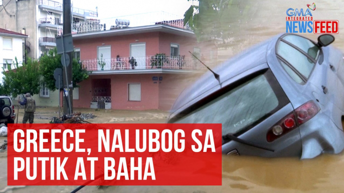 Greece, nalubog sa putik at baha | GMA Integrated Newsfeed