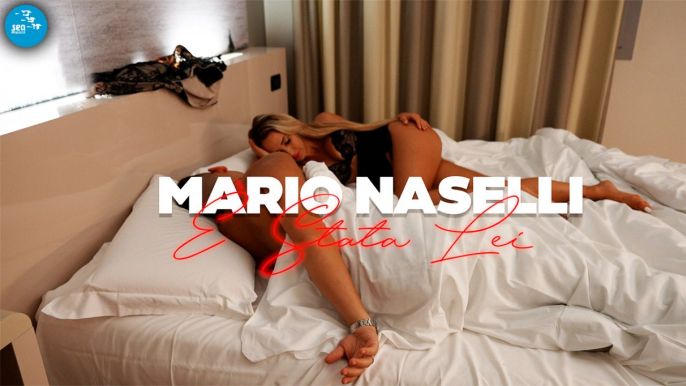 Mario Naselli - È stata lei ( Ufficiale 2023 )