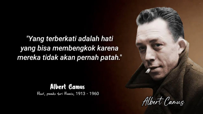 Quotes Terbaik Albert Camus Tentang Makna dan Arti Hidup _ Kata Bijak Albert Camus