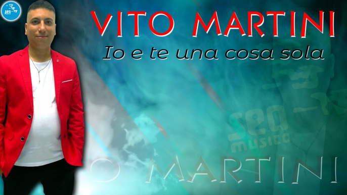 Vito Martini - Io e te una cosa sola