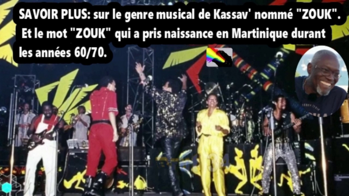 Le genre musical de Kassav' nommé "ZOUK"...Et le mot "ZOUK" qui a pris naissance en Martinique durant les années 60/70.