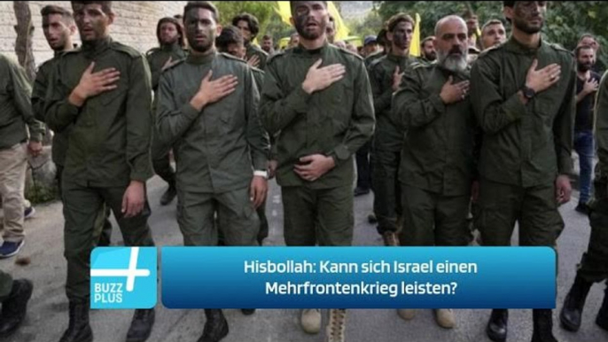 Hisbollah: Kann sich Israel einen Mehrfrontenkrieg leisten?