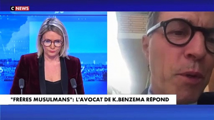 L'avocat de Karim Benzema prend la parole sur CNews et affirme que "les frères musulmans ne sont pas considérés comme une association terroriste en France"