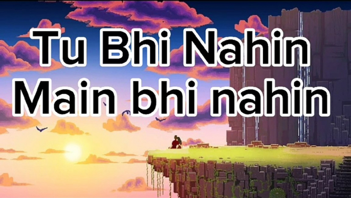 Tu Bhi Nahin Main Bhi Nahin ,Hindi Shayari #hindi #hindishayari #poetry #sadshayari #sadhindishayari