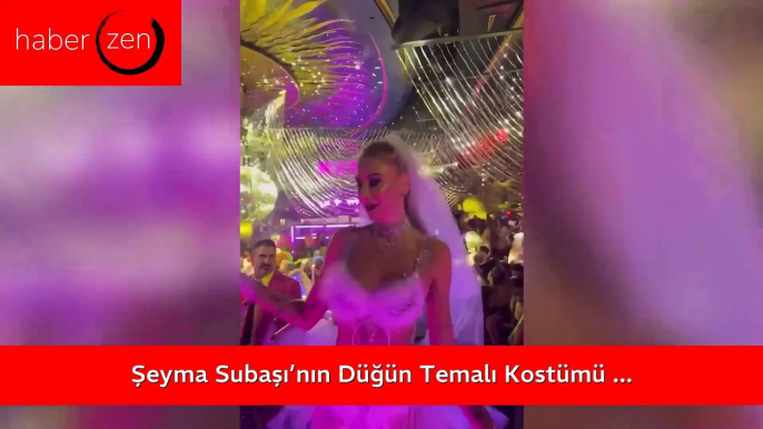 Şeyma Subaşı’nın Düğün Temalı Kostümü Olay Yarattı