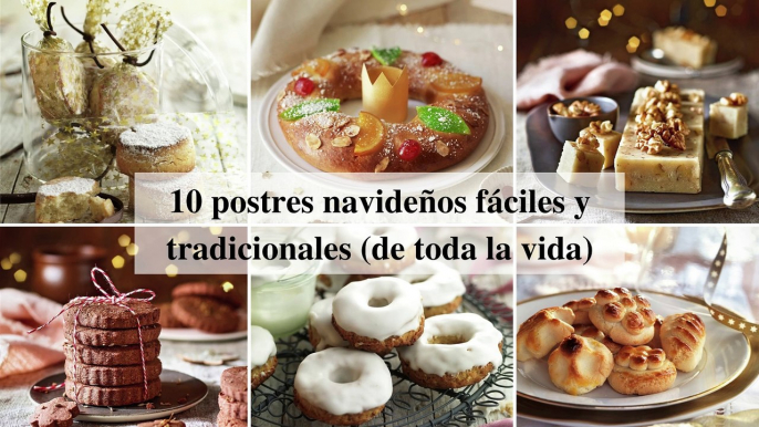 10 postres navideños fáciles y tradicionales (de toda la vida)