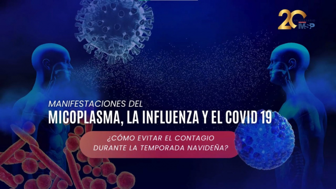 ¿Cómo diferenciar entre micoplasma, influenza y COVID-19 durante las festividades?