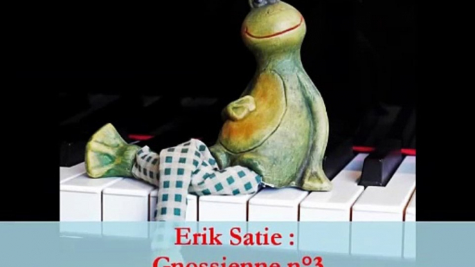 Erik Satie : Gnossienne n°3