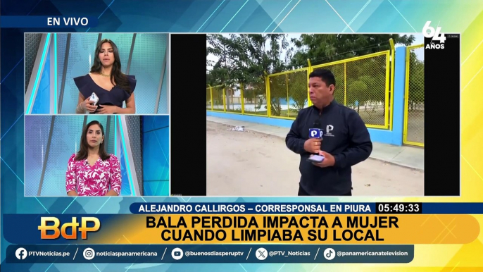 Piura: bala perdida impacta a mujer cuando se encontraba limpiando su local