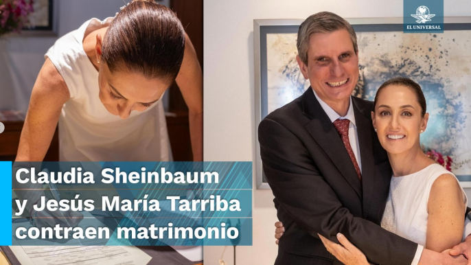 ¡Y que se nos casa! Claudia Sheinbaum y Jesús María Tarriba contraen matrimonio