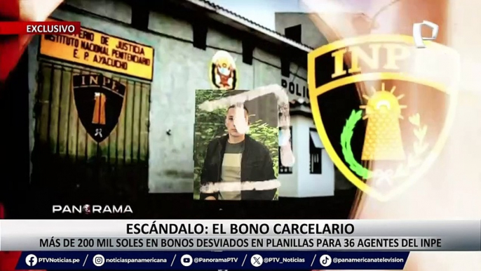 ¡Exclusivo! Bono carcelario: Más de 200 mil soles en bonos desviados en planillas para 36 agentes del INPE