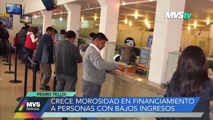 CRECE MOROSIDAD EN FINANCIAMIENTO A PERSONAS CON BAJOS INGRESOS