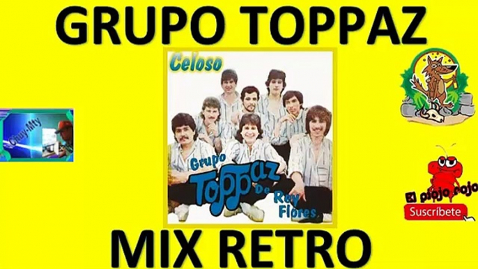 Grupo Topaz Exitos Grupero Inmortal pegassero antaño mix retro