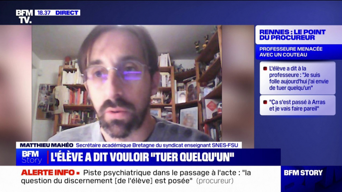 Professeure menacée avec un couteau à Rennes: "Les violences contre les enseignants sont quotidiennes dans notre académie", affirme Matthieu Mahéo (secrétaire académique Bretagne SNES-FSU)