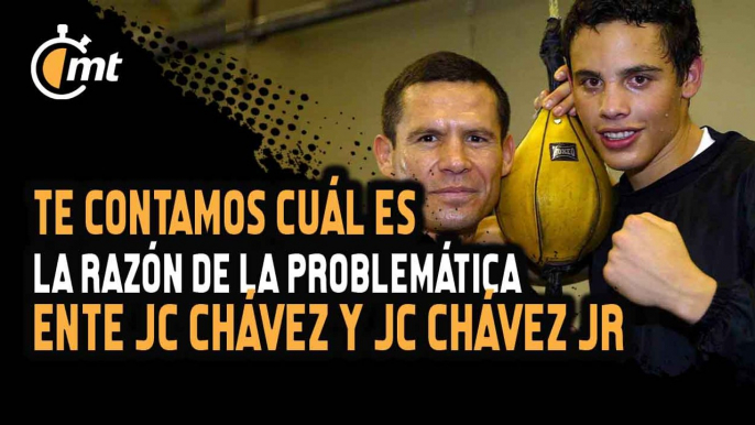 ¿Por qué se pelearon Julio César Chávez y Julio César Chávez Jr.?