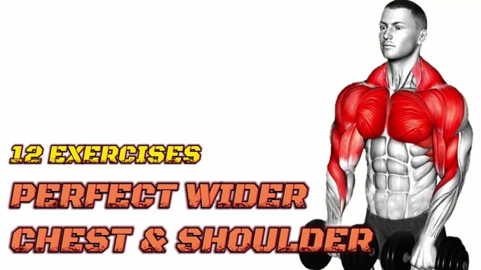 12 Exercises For Perfect Wider Chest and Shoulders | Chest & Shoulder Workout at Gym!