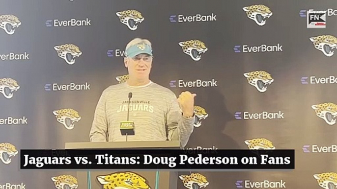 Jaguars vs. Titans: Doug Pederson on Fans