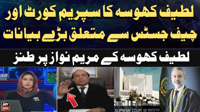 PTI Leader Latif Khosa's big statements regarding SC and CJP Isa