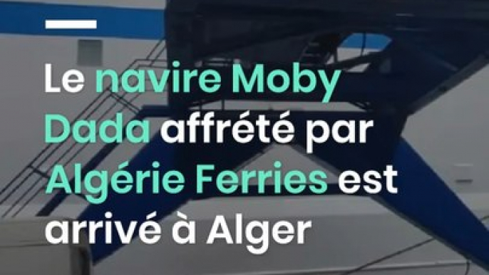 Le navire Moby Dada affrété par Algérie Ferries est arrivé à Alger