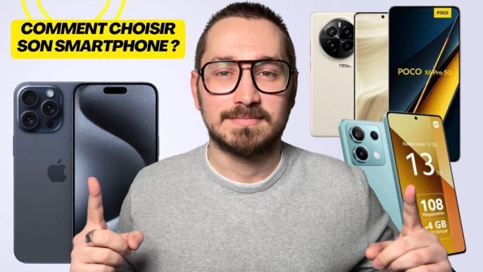 Comment choisir son smartphone ?