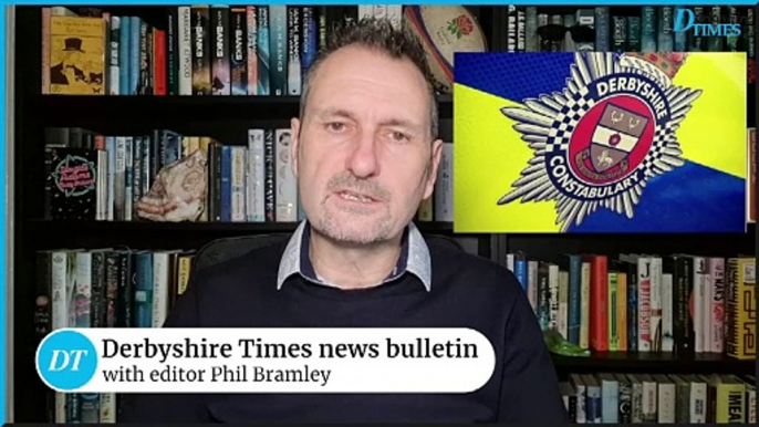 Derbyshire Times news bulletin 13th February