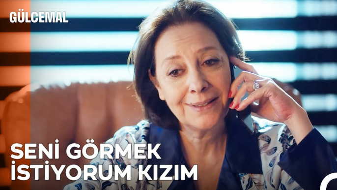 Seni görmek istiyorum kızım - Gülcemal