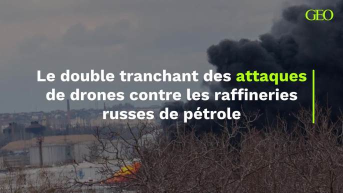 Le double tranchant des attaques de drones contre les raffineries russes de pétrole