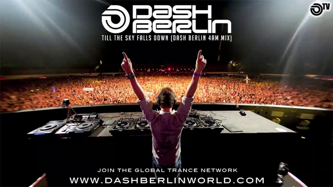 Dash Berlin - Till The Sky Falls Down (Dash Berlin 4AM Mix)