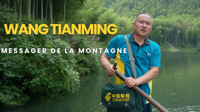 Wang Tianming :  messager de la montagne