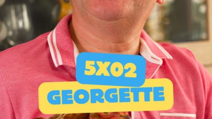 S5-E02 : Georgette