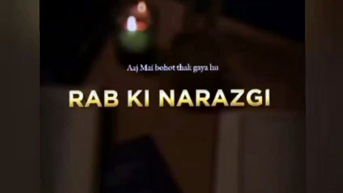 Rab ki Narazgi Heart touching video #islam #islamicvideo #dailyquran #islamicstatus #foryou #trend #islamicshorts #fypシ #islamichistory