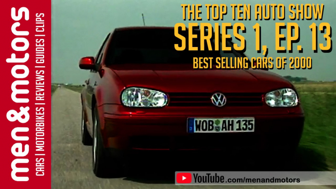 The Top Ten Auto Show: Season 1, EP. 13 - Best Selling Cars of 2000