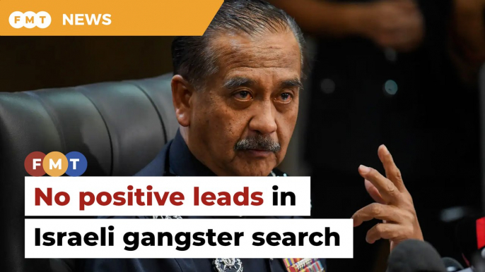No positive leads in search for Israeli gangster, says IGP