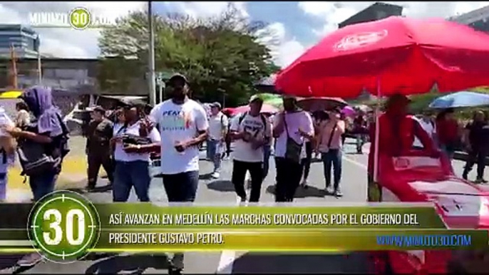 ASÍ AVANZAN EN MEDELLÍN LAS MARCHAS CONVOCADAS POR EL GOBIERNO DEL PRESIDENTE GUSTAVO PETRO