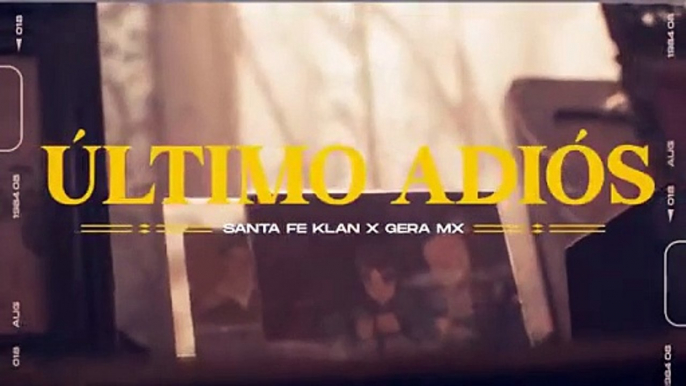 Santa Fe Klan, Gera MX - Último Adiós (Video Oficial)