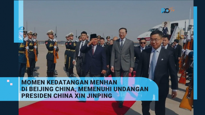 Momen Kedatangan Prabowo di Beijing China