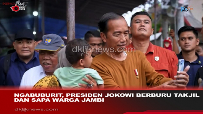 Ngabuburit, Presiden Jokowi Berburu Takjil dan Sapa Warga Jambi