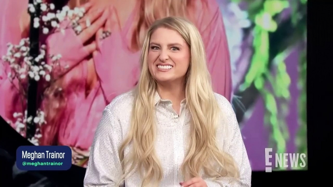 Meghan Trainor Says She MANIFESTED Her Husband Through Her Music _ E! News