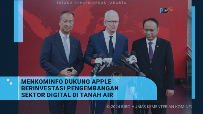 Dukungan Menkominfo Terhadap investasi pengembangan digital di Tanah Air Saat Kedatangan CEO Apple