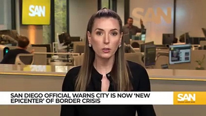 San Diego official warns city is ‘new epicenter’ of immigration crisis_Low