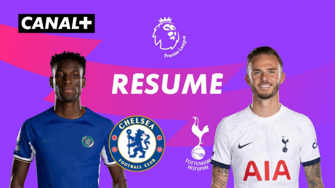 Le résumé de Chelsea / Tottenham - Premier League 2023-24 (J26)